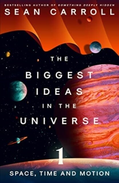 The Biggest Ideas in the Universe 1 : Space, Time and Motion (Paperback)