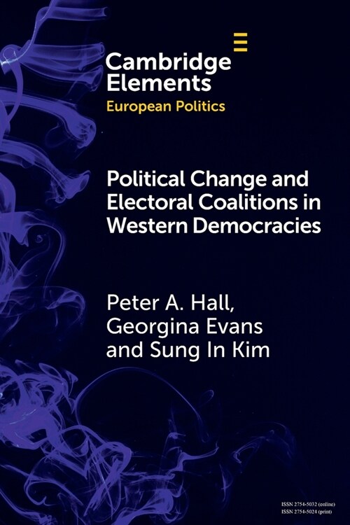 Political Change and Electoral Coalitions in Western Democracies (Paperback)