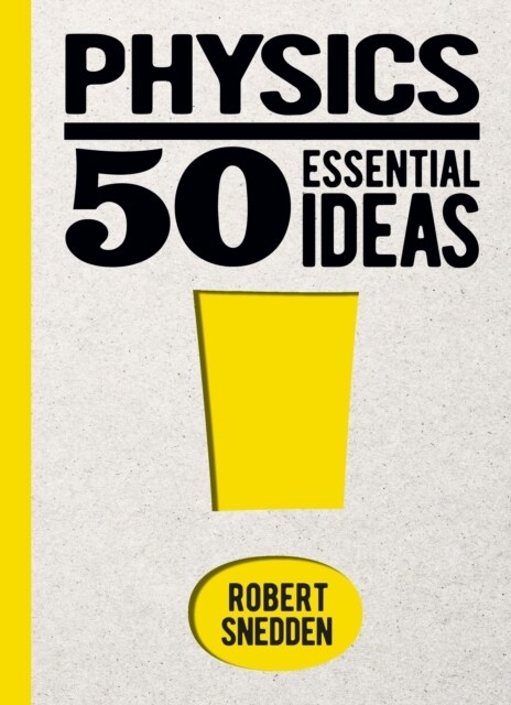 Physics: 50 Essential Ideas (Hardcover)