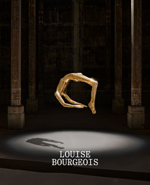 Louise Bourgeois: Has the Day Invaded the Night or Has the Night Invaded the Day? (Hardcover)