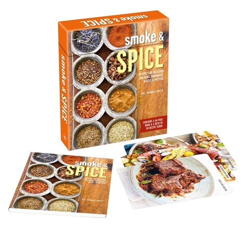 Smoke & Spice Deck : 50 Recipe Cards for Delicious Bbq Rubs, Marinades, Glazes & Butters (Multiple-component retail product, part(s) enclose)