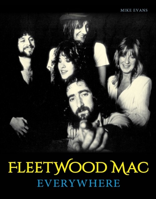 Fleetwood Mac : Everywhere (Hardcover)