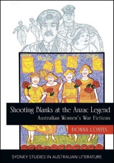 Shooting Blanks at the Anzac Legend (Paperback)