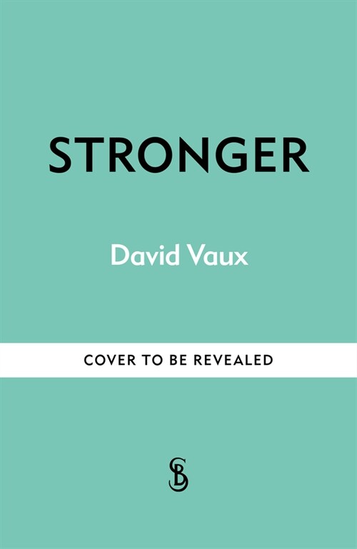 Stronger : How to build strength: the secret to a longer, healthier life (Paperback)
