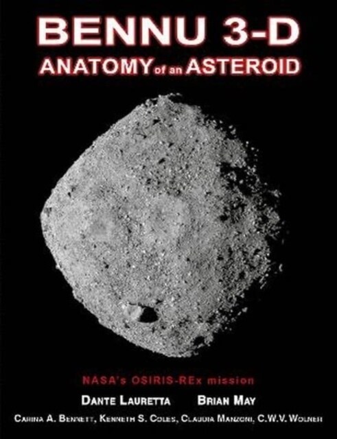 Bennu 3-D : Anatomy of an Asteroid (Hardcover)