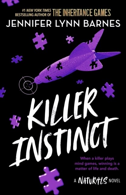 The Naturals: Killer Instinct : Book 2 in this unputdownable mystery series from the author of The Inheritance Games (Paperback)