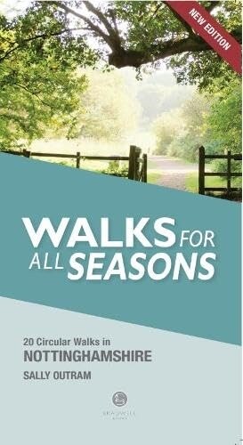 Walking Nottinghamshire Walks for All Seasons (Paperback, New ed)