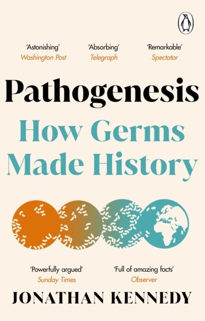 Pathogenesis : How germs made history (Paperback)