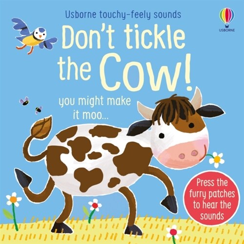 Dont Tickle the Cow! (Board Book)