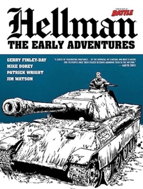 Hellman of Hammer Force: Downfall : Including The Early Adventures (Paperback)