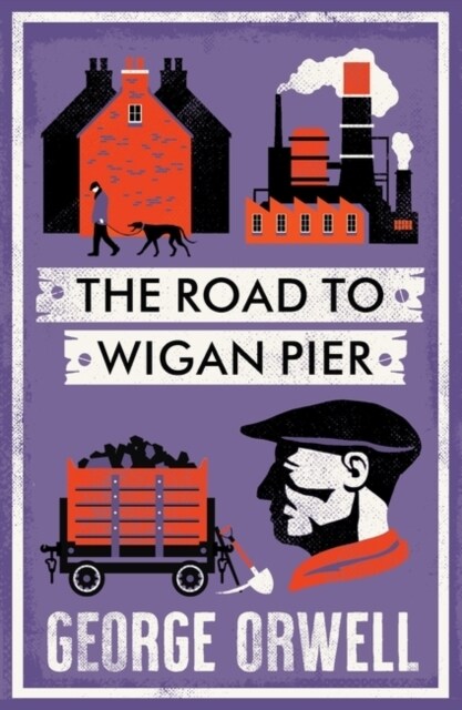 The Road to Wigan Pier (Paperback)