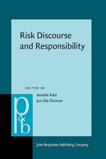 Risk Discourse and Responsibility (Hardcover)
