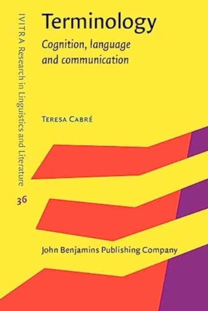 Terminology : Cognition, language and communication (Hardcover)