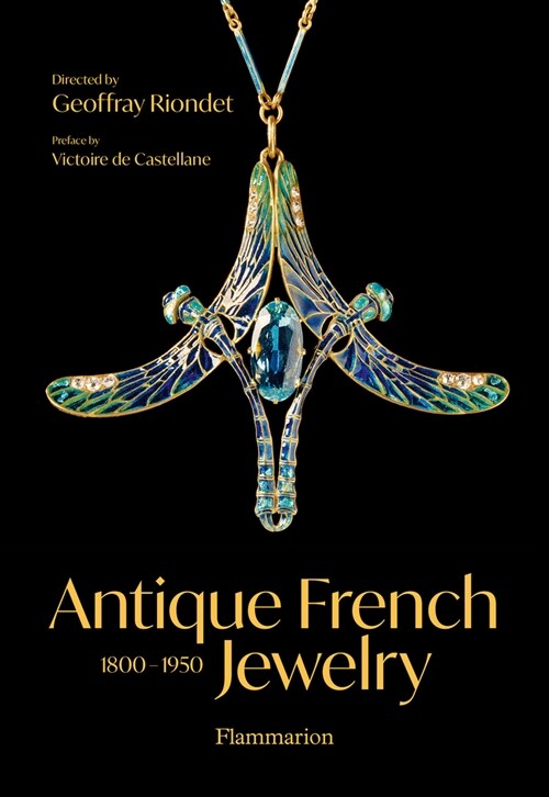 Antique French Jewelry: 1800-1950 (Hardcover)