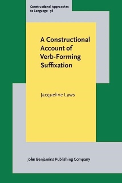 A Constructional Account of Verb-Forming Suffixation (Hardcover)