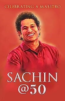 Sachin @ 50 : Celebrating a Maestro (Paperback)