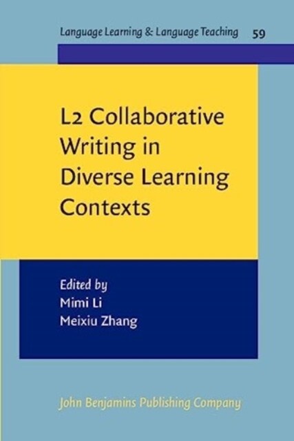 L2 Collaborative Writing in Diverse Learning Contexts (Paperback)