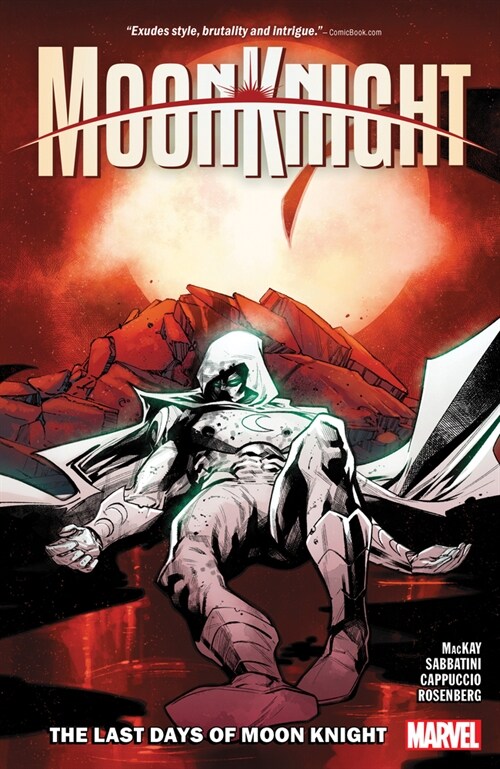 Moon Knight Vol. 5: The Last Days of Moon Knight (Paperback)