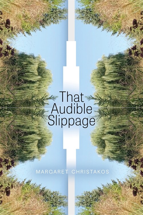 That Audible Slippage (Paperback)