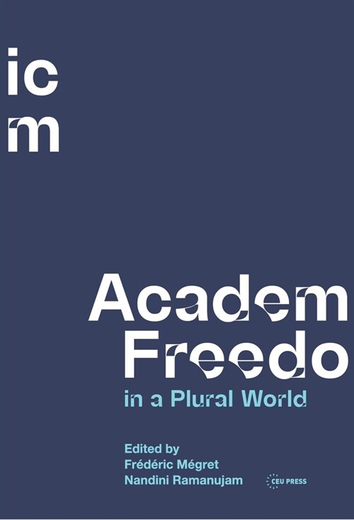 Academic Freedom in a Plural World: Global Critical Perspectives (Hardcover)