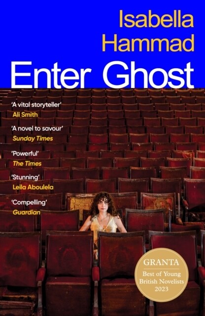 Enter Ghost : From the Granta Best Young British Novelist (Paperback)