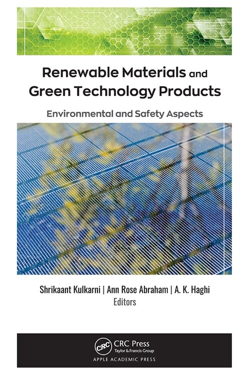Renewable Materials and Green Technology Products: Environmental and Safety Aspects (Paperback)