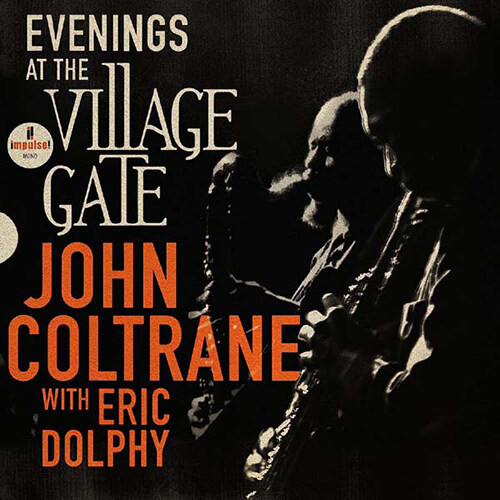 [수입] John Coltrane - Evenings At The Village Gate: John Coltrane With Eric Dolphy [2LP]