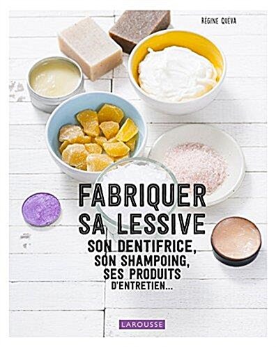 [중고] Fabriquer sa lessive, ses produits d‘entretien, son dentifrice. (프렌치에디션) (하드커버)