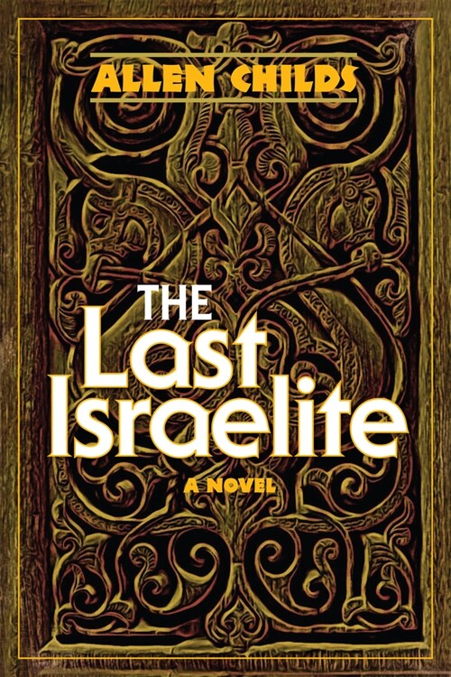 The Last Israelite (Hardcover)