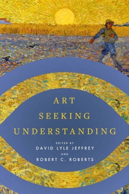 Art Seeking Understanding (Paperback)