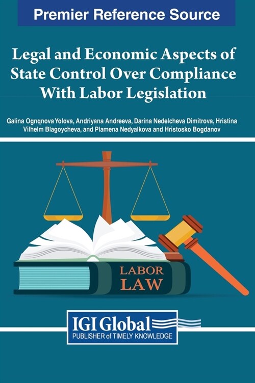 Legal and Economic Aspects of State Control Over Compliance with Labor Legislation (Hardcover)