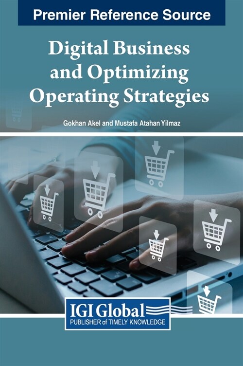 Digital Business and Optimizing Operating Strategies (Hardcover)