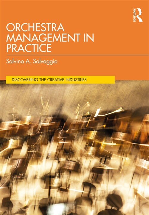 Orchestra Management in Practice (Paperback, 1)