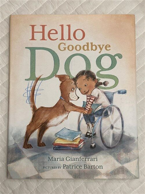 [중고] Hello Goodbye Dog (Hardcover)