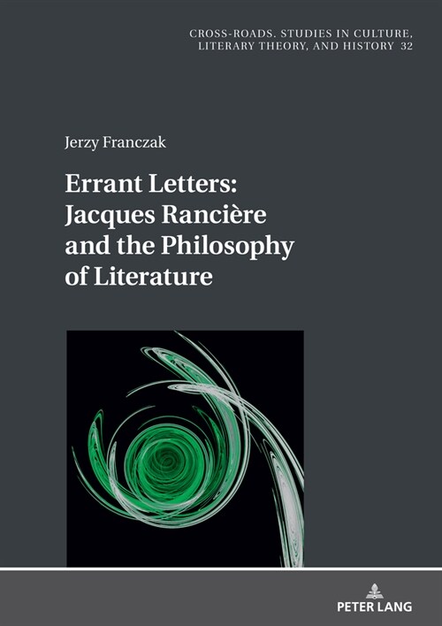 Errant Letters: Jacques Ranci?e and the Philosophy of Literature (Hardcover)