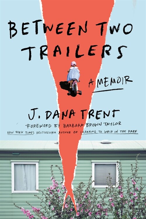 Between Two Trailers: A Memoir (Hardcover)