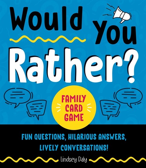 Would You Rather? Family Card Game: Fun Questions, Hilarious Answers, Lively Conversations! (Other)