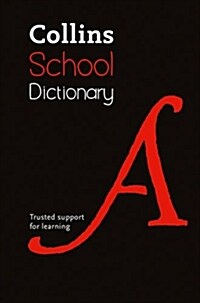 Collins School Dictionary : Trusted Support for Learning (Hardcover, 5 Revised edition)