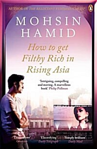 How to Get Filthy Rich in Rising Asia (Paperback)
