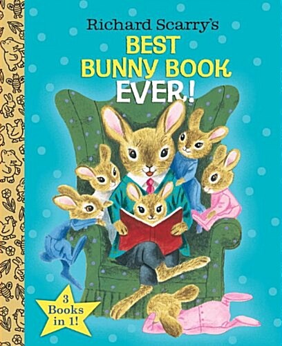 Richard Scarrys Best Bunny Book Ever! (Hardcover)