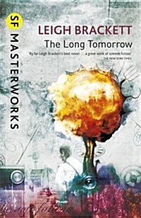 The Long Tomorrow (Paperback)