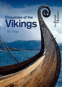 Chronicles of the Vikings : Records, Memorials and Myths (Paperback)