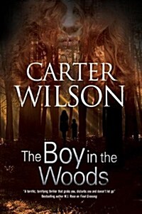 The Boy in the Woods (Hardcover, First World Publication)