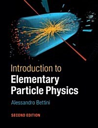 Introduction to Elementary Particle Physics (Hardcover)