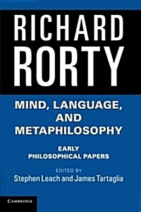 Mind, Language, and Metaphilosophy : Early Philosophical Papers (Paperback)