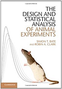 The Design and Statistical Analysis of Animal Experiments (Paperback)