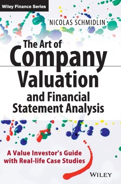 The Art of Company Valuation and Financial Statement Analysis (Hardcover)