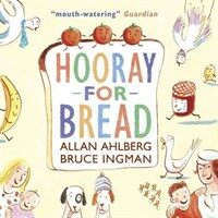 Hooray For Bread (Paperback)