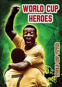 World Cup Heroes (Paperback)