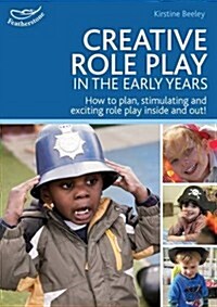 Creative Role Play in the Early Years (Paperback)